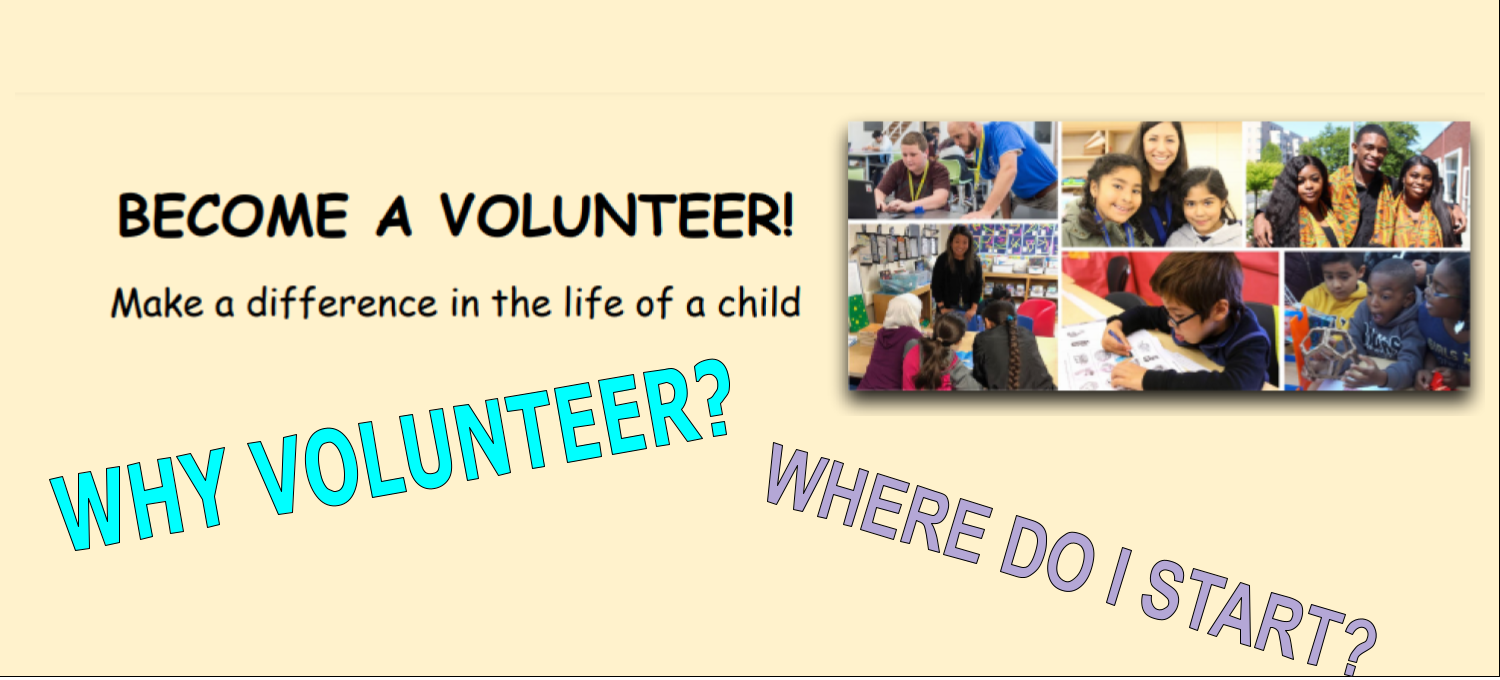 Start here to become a volunteer and make the difference in the life of a child